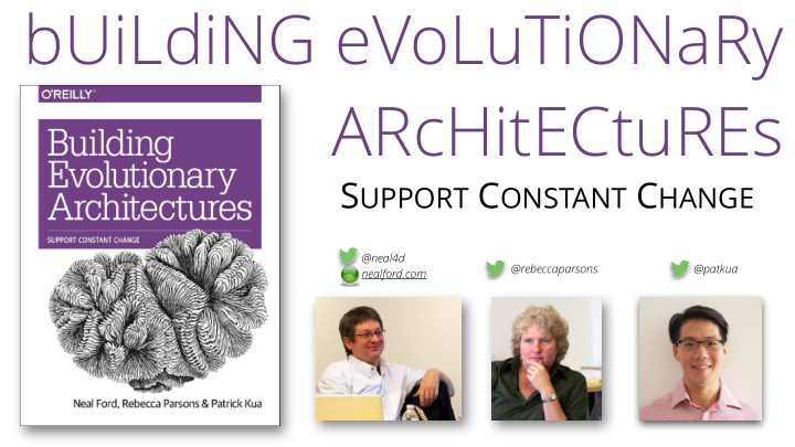 building evolutionary architectures