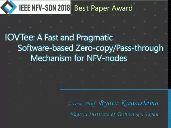 Contents  1  Backgrounds  2  Related Work  3  IOVTee  4  Evaluation  5  Conclusion  2