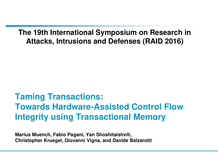 taming transactions towards hardware assisted control