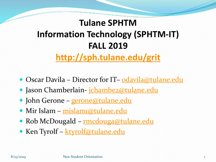 tulane sphtm information technology sphtm it fall 2019