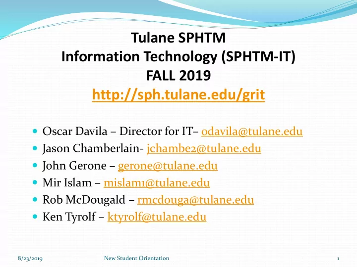 tulane sphtm information technology sphtm it fall 2019