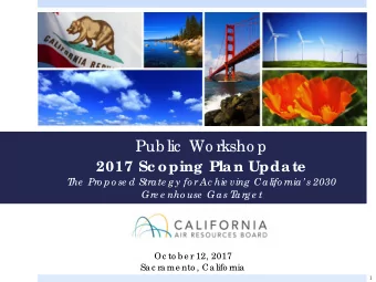 Pub lic  Wo rksho p  2017 Sc oping Plan Update  T  he  Pro po se d Strate g y fo r Ac hie ving