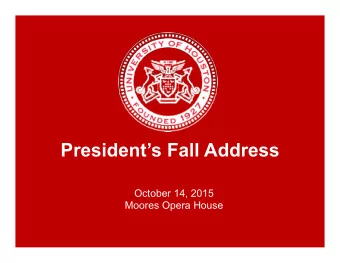 Presidents Fall Address  October 14, 2015  Moores Opera House  Journey of National