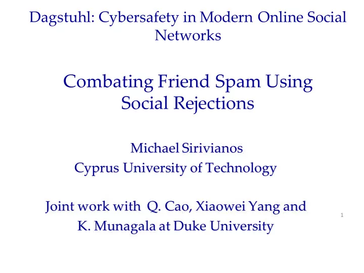 combating friend spam using social rejections