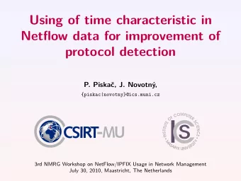 Using of time characteristic in  Netflow data for improvement of  protocol detection  P. Piska,