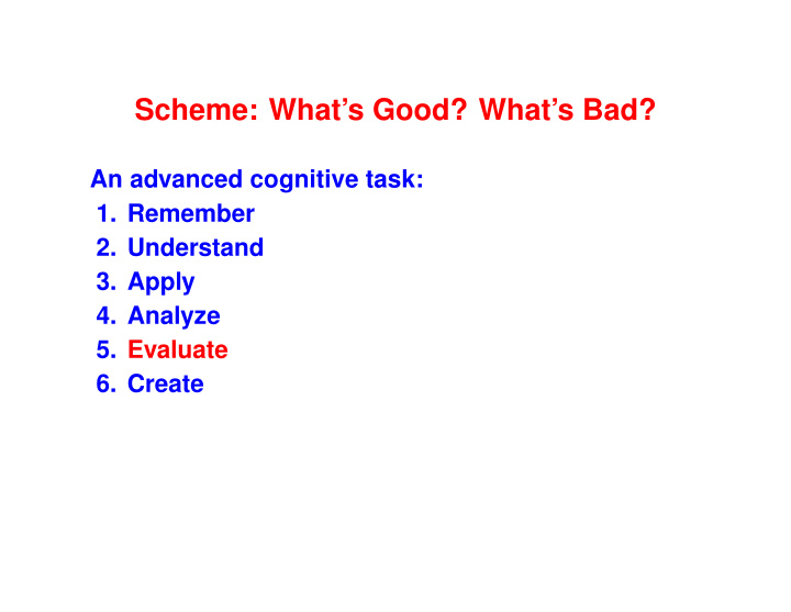 scheme what s good what s bad