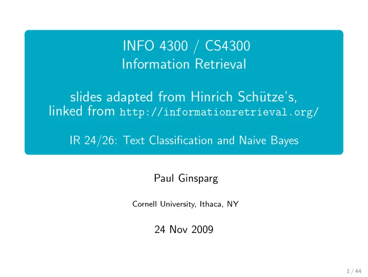 info 4300 cs4300 information retrieval slides adapted