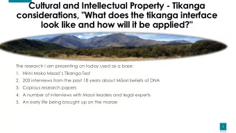 considerations, &quot;What does the tikanga interface  look like and how will it be applied?&quot;