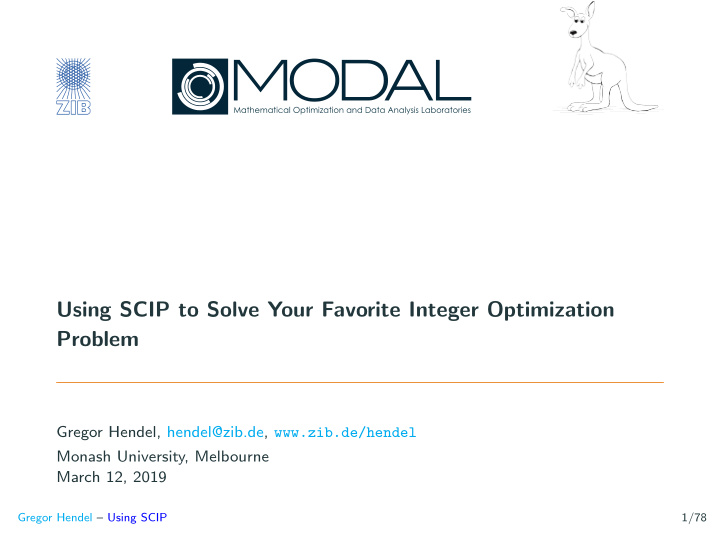 using scip to solve your favorite integer optimization