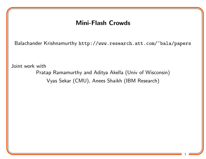 mini flash crowds