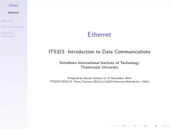 Ethernet  Addresses  ITS323: Introduction to Data Communications  Sirindhorn International
