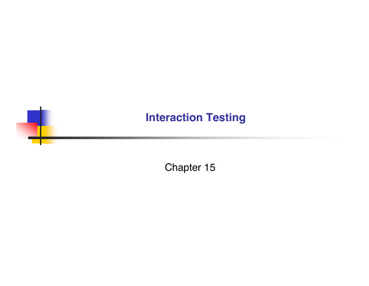 interaction testing