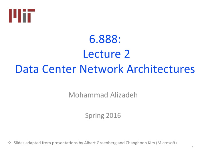 6 888 lecture 2 data center network architectures