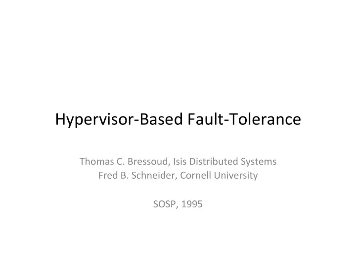 hypervisor based fault tolerance