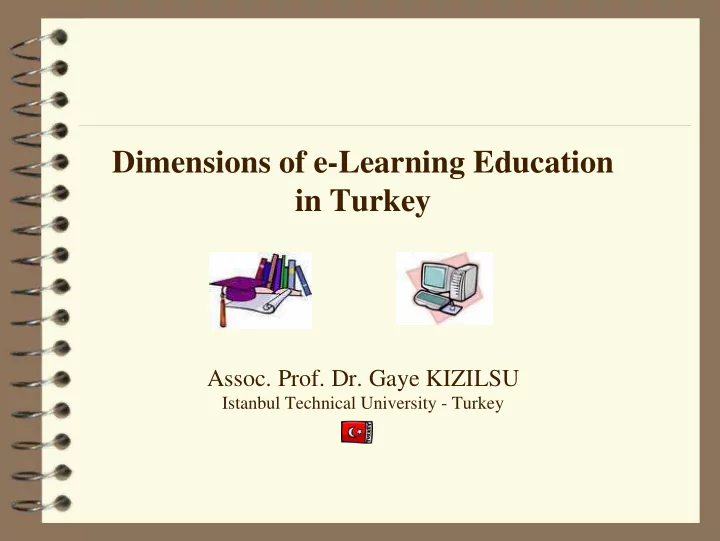dimensions of e learning education in turkey