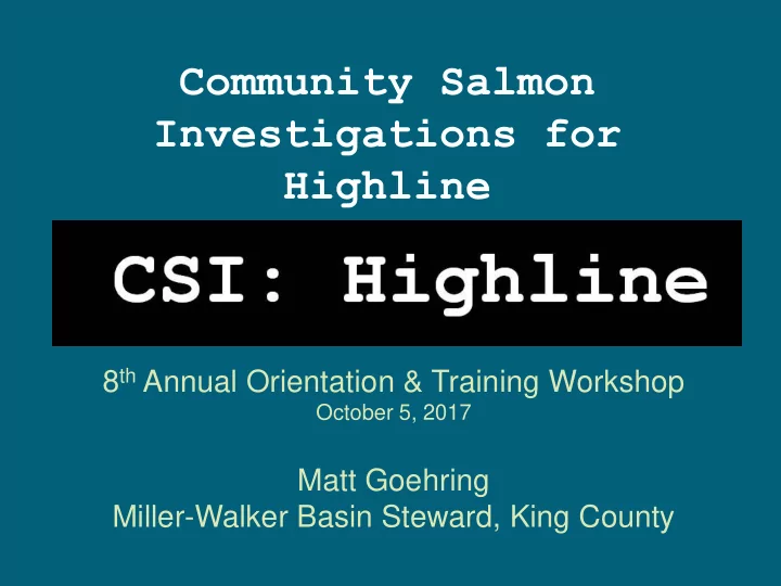 community salmon investigations for highline