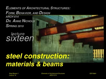 sixteen  steel construction:  materials &amp; beams  Steel Beams 1  Elements of Architectural