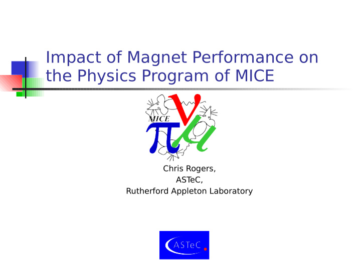impact of magnet performance on the physics program of