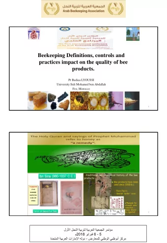 Beekeeping Definitions, controls and  practices impact on the quality of bee  products.  Pr Badiaa