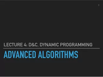ADVANCED ALGORITHMS  2  LECTURE 4  ANNOUNCEMENTS  Homework 0 grading (close to done)