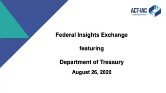 featuring  Department of Treasury  August 26, 2020  THANK YOU TO OUR PATRONS  Engage with Federal