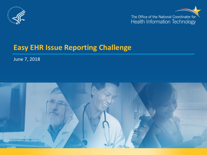 easy ehr issue reporting challenge