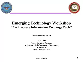 Emerging Technology Workshop  Architecture Information Exchange Tools  30 November 2010  Walt