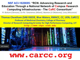 www.carcc.org  NSF ACI-1341935: Advanced Cyberinfrastructre -  Research and Educational