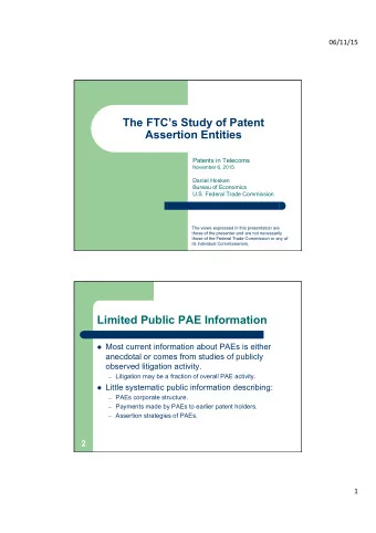 The FTCs Study of Patent  Assertion Entities  Patents in Telecoms  November 6, 2015  Daniel