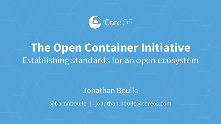 the open container initiative