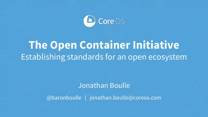the open container initiative