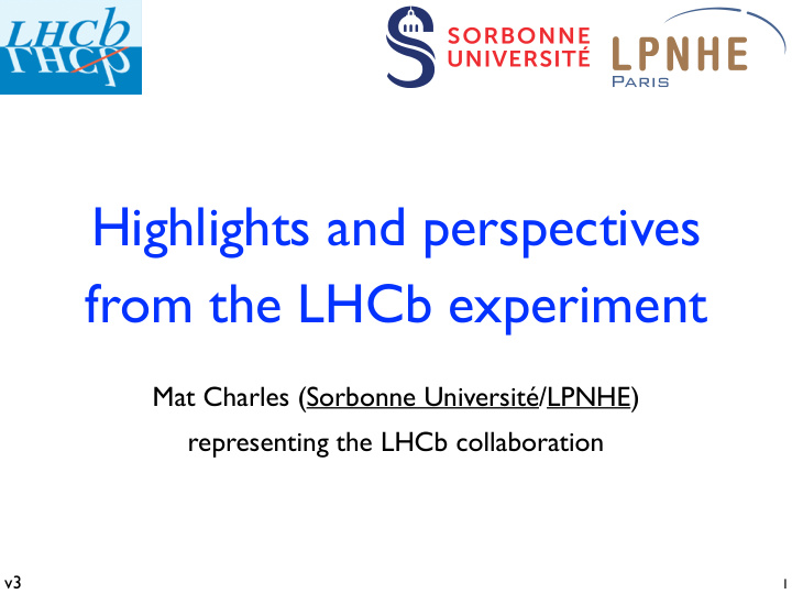 highlights and perspectives from the lhcb experiment