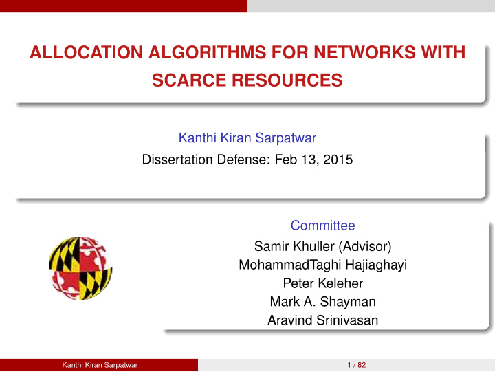 allocation algorithms for networks with scarce resources