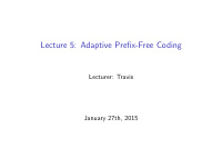 lecture 5 adaptive prefix free coding