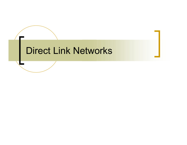 direct link networks direct link networks