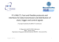 ff lynx fast and flexible protocols and interfaces for