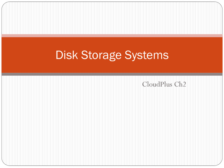 disk storage systems
