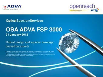 OSA ADVA FSP 3000  31 January 2012  Robust design and superior coverage,  backed by experts