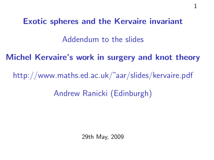 exotic spheres and the kervaire invariant addendum to the