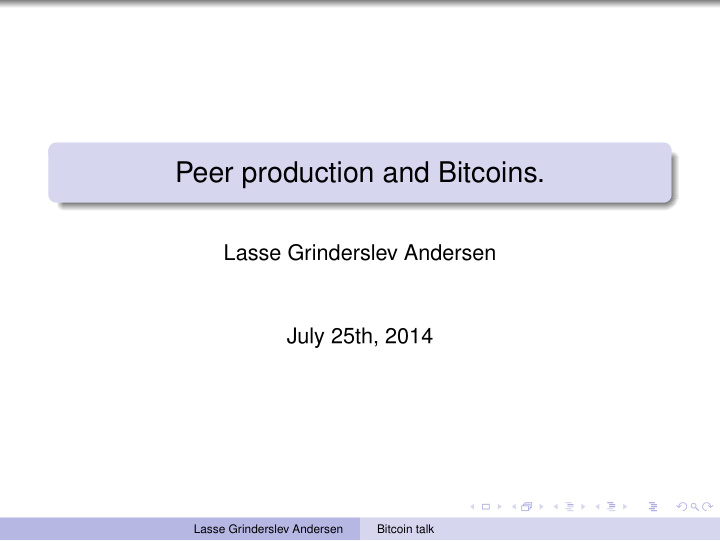 peer production and bitcoins