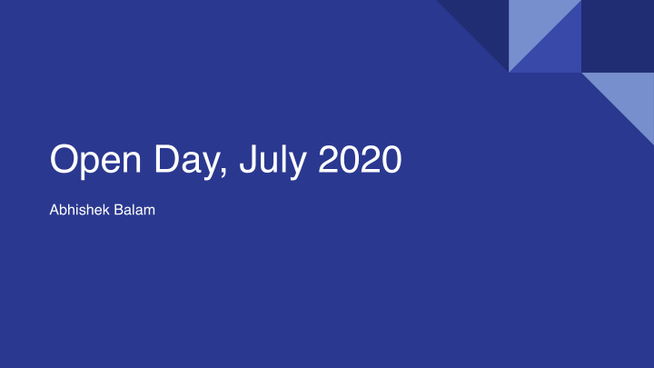 open day july 2020