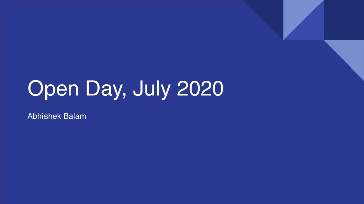 open day july 2020