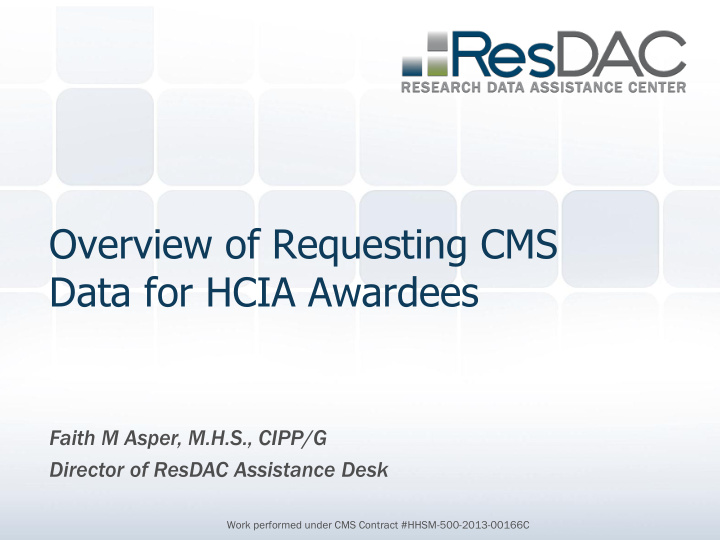 overview of requesting cms