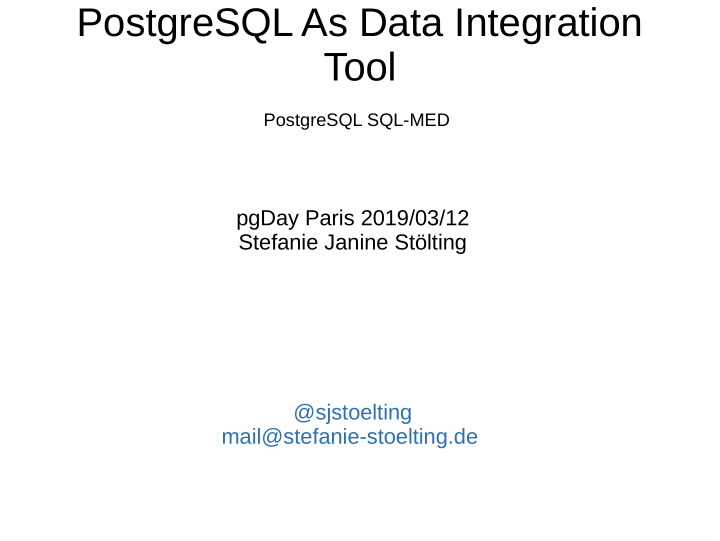 postgresql as data integration tool