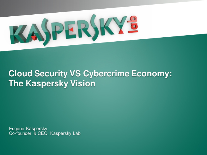 cloud security vs cybercrime economy the kaspersky vision