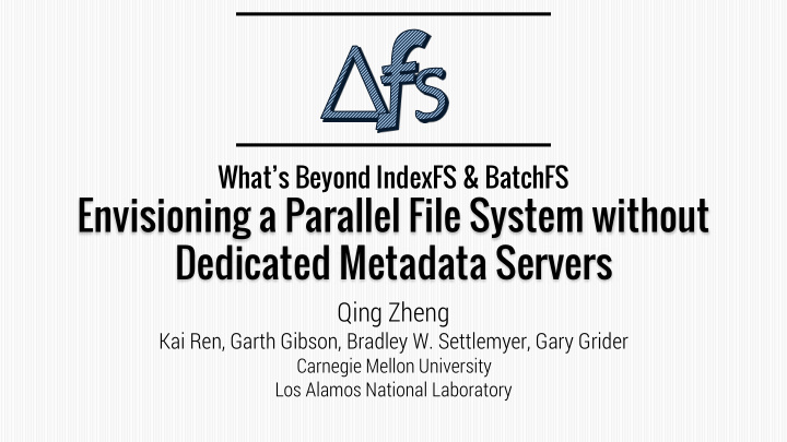 envisioning a parallel file system without dedicated