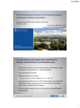 Characterization of a Uranium Ore Concentrate Sample  Interdicted in Durban, South Africa
