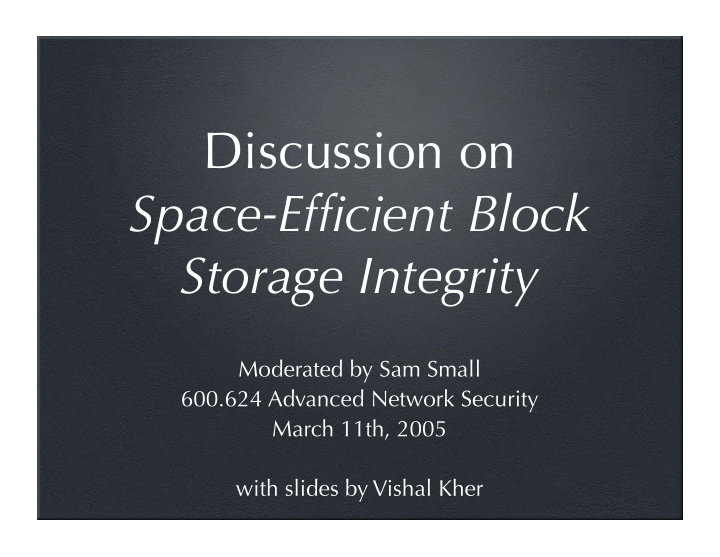 discussion on space efficient block storage integrity