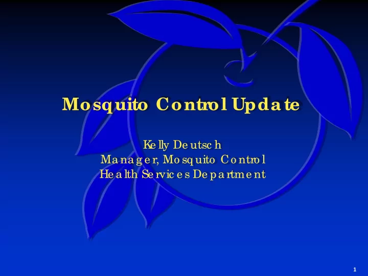 mosquito contr ol upda te