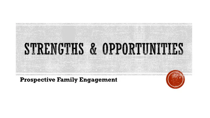 prospective family engagement please remove her from your